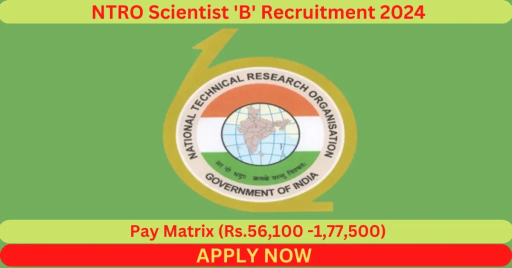 NTRO Scientist 'B' Recruitment 2024