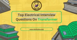 Top Electrical Interview Questions On Transformer