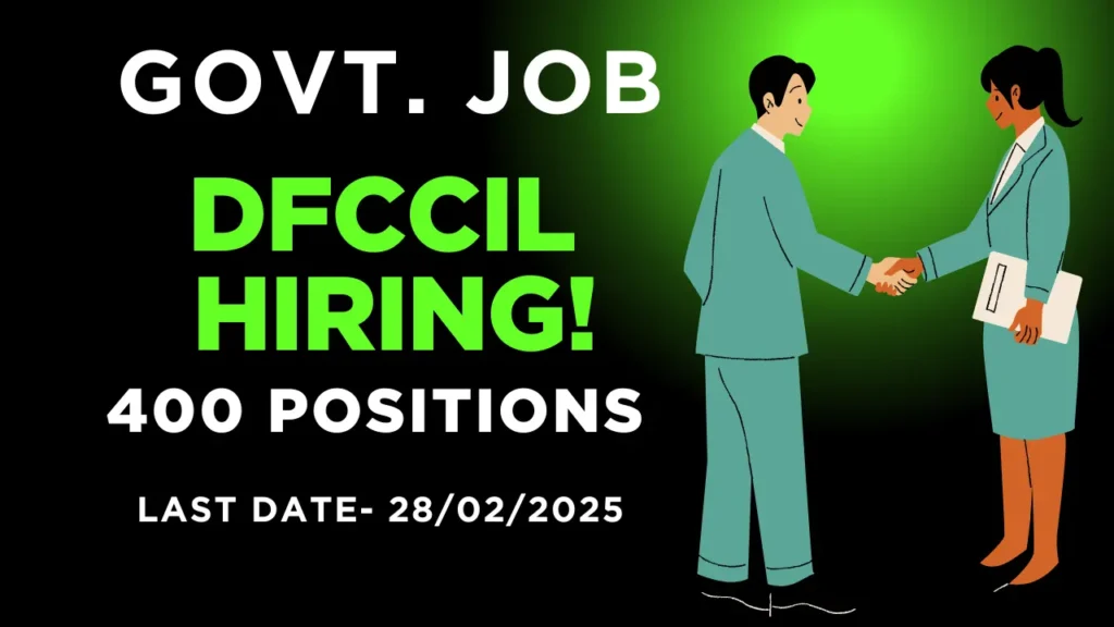 DFCCIL is Hiring! 400 Trainee Positions Await