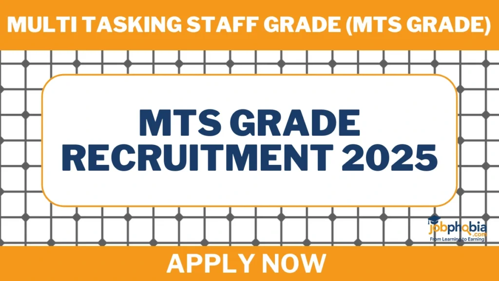 MTS Grade Recruitment 2025