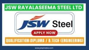 JSW Rayalaseema Steel Ltd Recruitment 2025