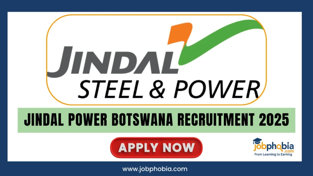 Jindal Power Botswana Recruitment 2025