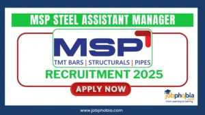 MSP Steel Assistant Manager Recruitment 2025