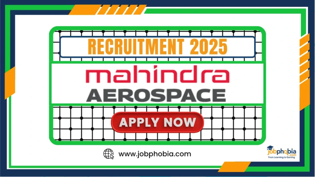 Mahindra Aerospace Recruitment 2025