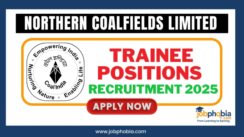 Northern Coalfields Limited Hiring 2025