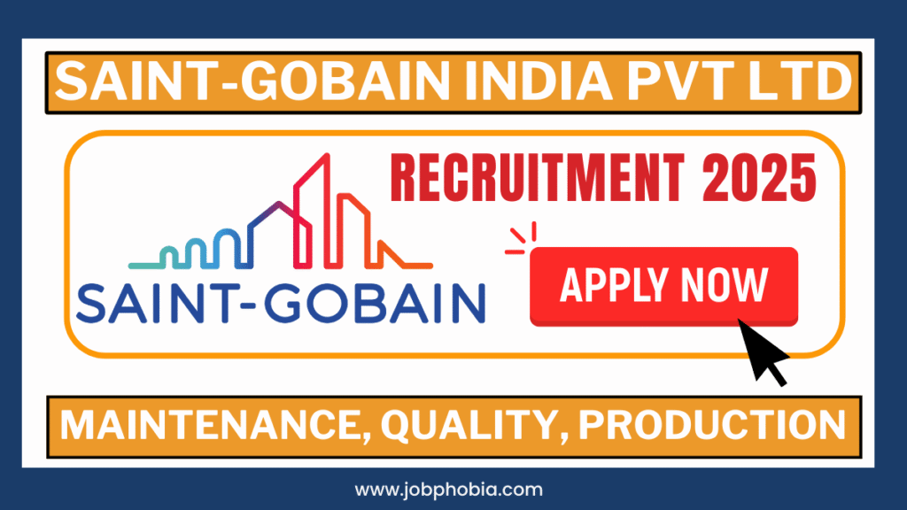 Saint Gobain Recruitment 2025
