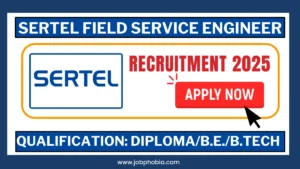 Sertel Field Service Engineer Hiring 2025
