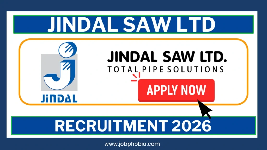 Jindal Saw Ltd Recruitment 2026