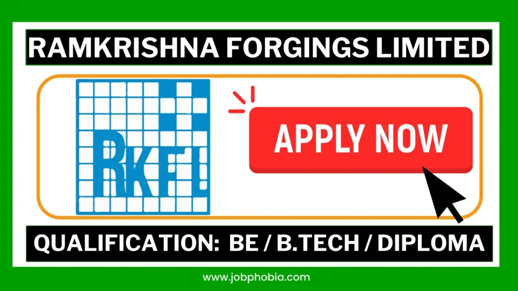 Ramkrishna Forgings Limited Recruitment 2026