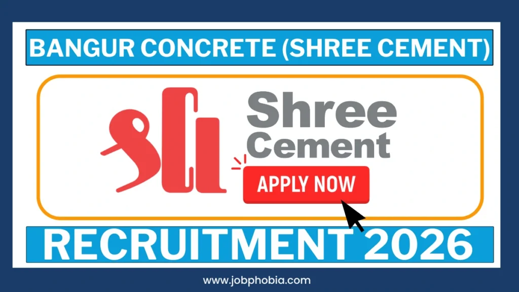Shree Bangur Cement Recruitment 2026