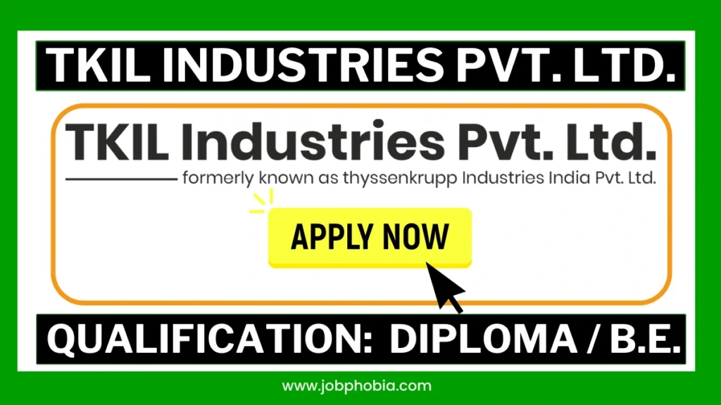 TKIL Industries Recruitment 2026