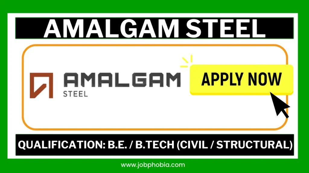 Amalgam Steel Recruitment 2026