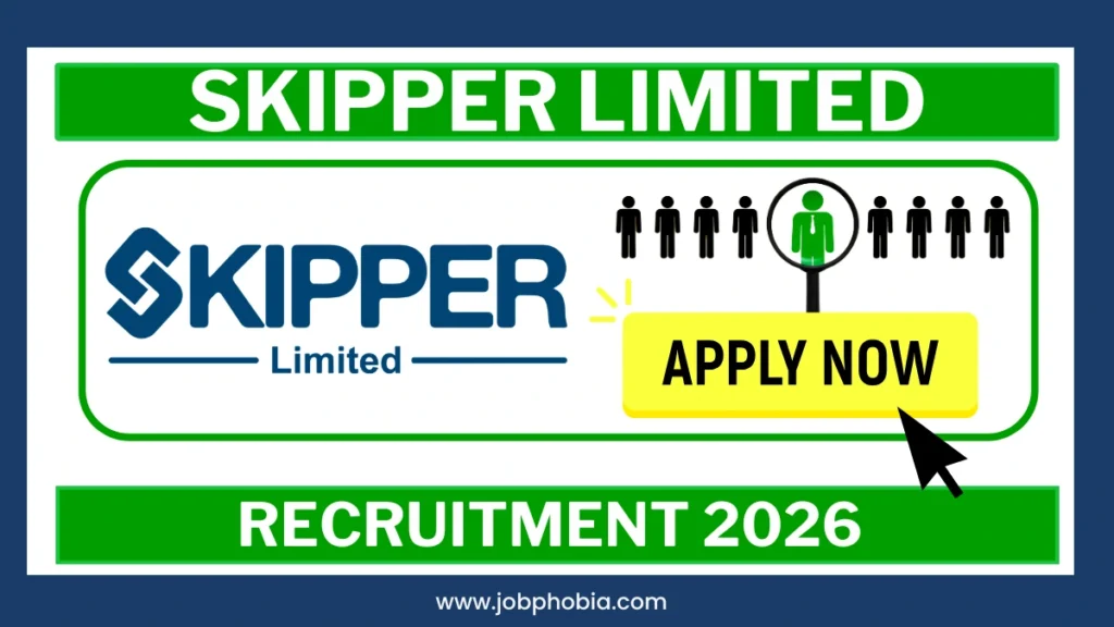 Skipper Limited Recruitment 2026