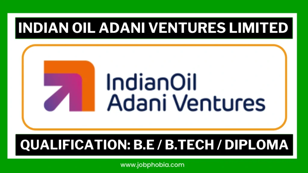 Indian Oil Adani Ventures Recruitment 2026