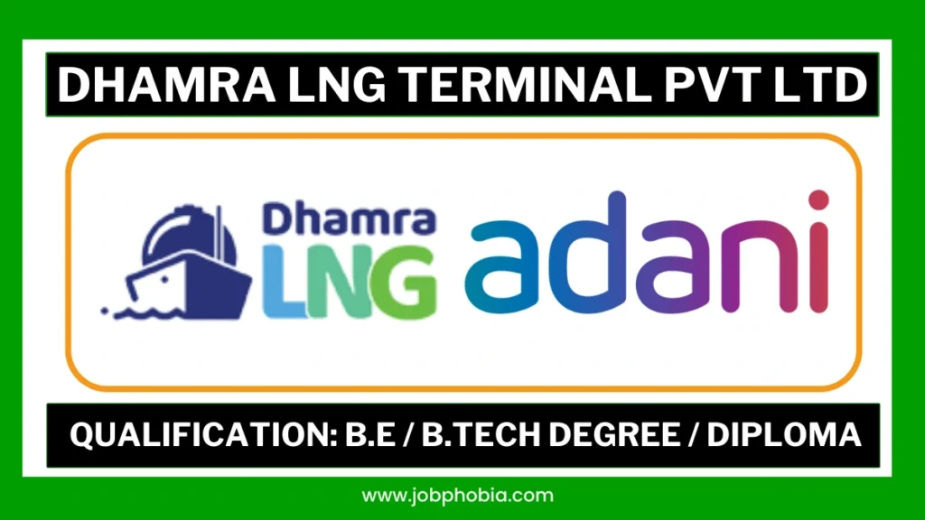 Dhamra LNG Recruitment 2026 Official Job Notification