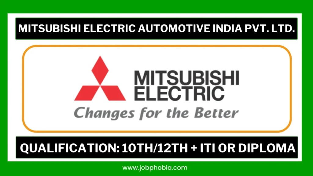 Mitsubishi Electric Recruitment 2026 Official Job Notification for ITI and Diploma Freshers
