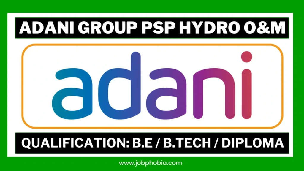 Adani Hydro Power Recruitment 2026 for PSP O&M project in Chitravati