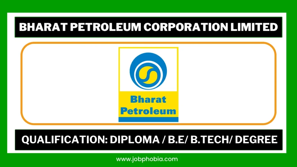BPCL Recruitment 2026 for 240+ Entry-Level Vacancies.