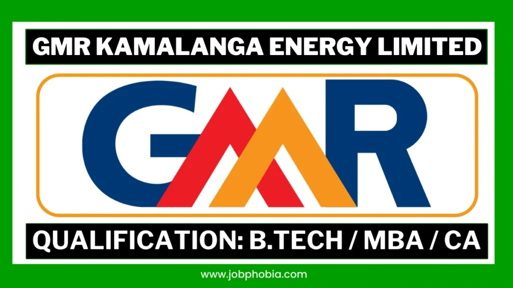 GMR Kamalanga Energy Recruitment 2026 Job Vacancy Notification