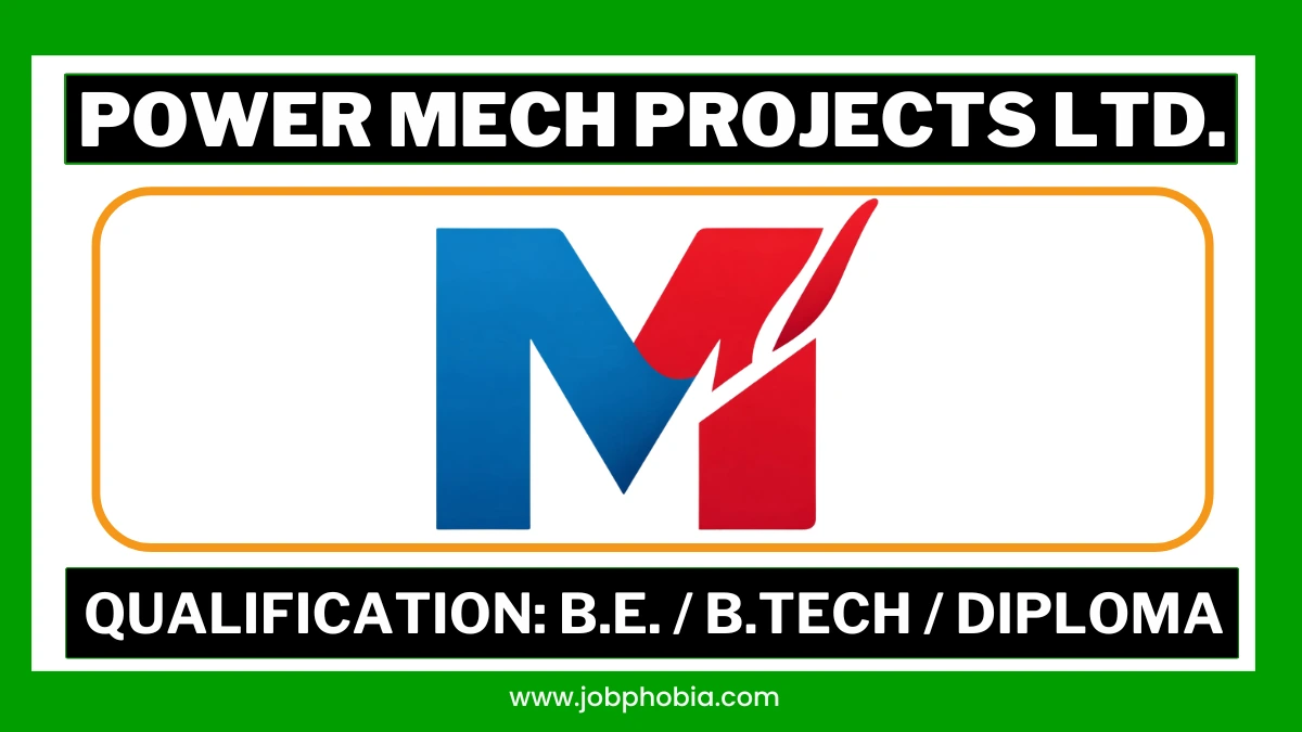 Power Mech Projects Ltd Recruitment 2026 | Hiring For MTPS Mundra