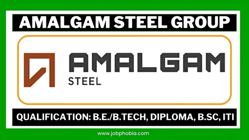 Amalgam Steel Recruitment 2026 for DRI and Jharkhand Projects.