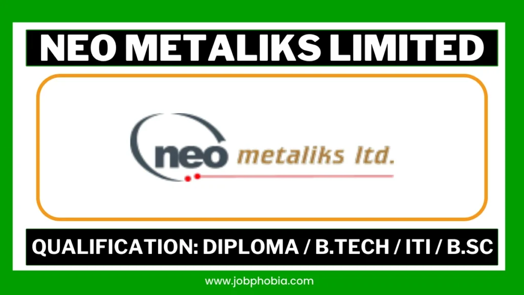 Job advertisement for Neo Metaliks Limited 2026 recruitment in Durgapur for Engineers and Technicians.