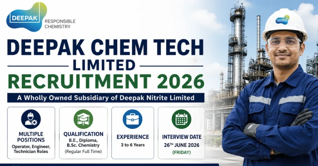 Deepak Chem Tech Limited Recruitment 2026 thumbnail featuring engineering and technician hiring opportunities