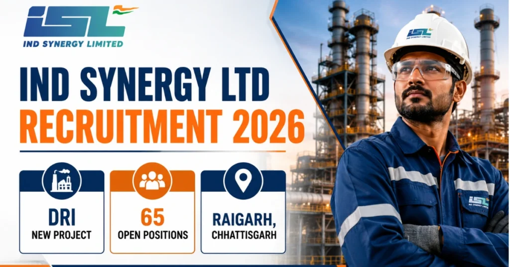 IND Synergy Ltd Recruitment 2026 thumbnail featuring the company logo, DRI New Project, 65 open positions, and an industrial worker with a steel plant background.
