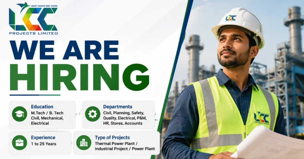 LCC Projects Limited Recruitment 2026 hiring engineers and technical professionals for industrial projects