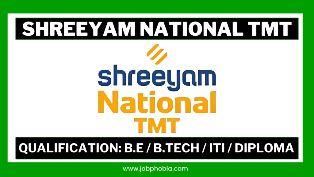 Shreeyam Power and Steel Industries Recruitment 2026