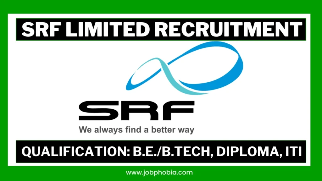 SRF Limited Recruitment 2026 notification for Production, Mechanical and Captive Power Plant roles at Dahej Gujarat
