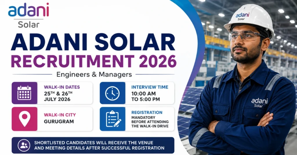 Adani Solar Recruitment 2026 thumbnail for Walk-in Drive hiring Engineers and Managers in the solar manufacturing industry.