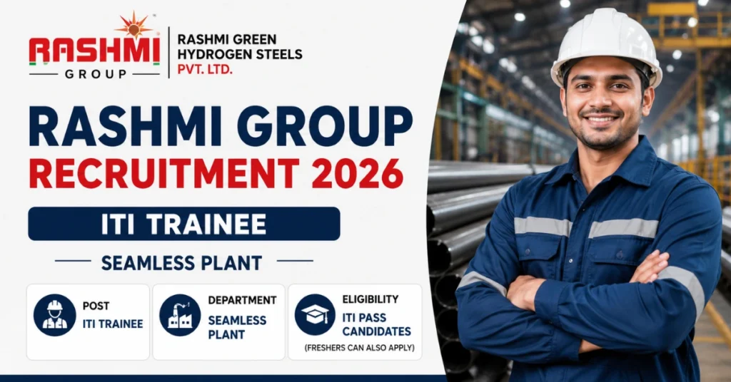 Rashmi Group Recruitment 2026 ITI Trainee jobs for Seamless Plant recruitment website thumbnail
