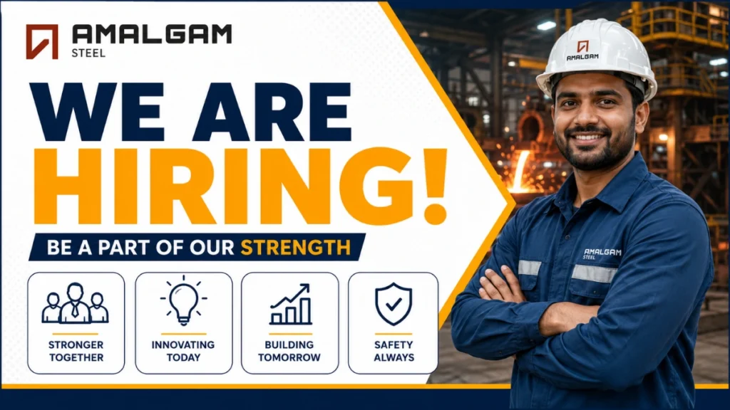 AMALGAM Steel Recruitment 2026 hiring announcement for job opportunities in the steel industry
