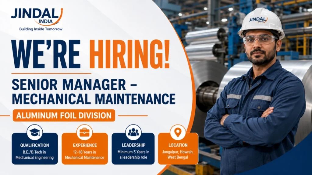 Jindal India Recruitment 2026 for Senior Manager Mechanical Maintenance