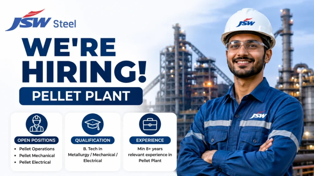 JSW Steel Recruitment 2026 hiring for Pellet Plant positions