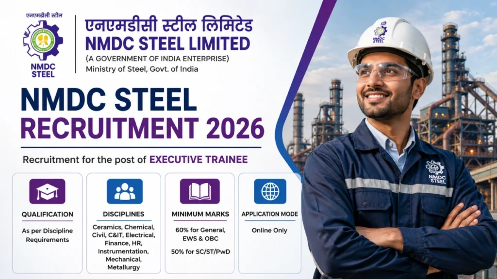 NMDC Steel Recruitment 2026 Executive Trainee Recruitment