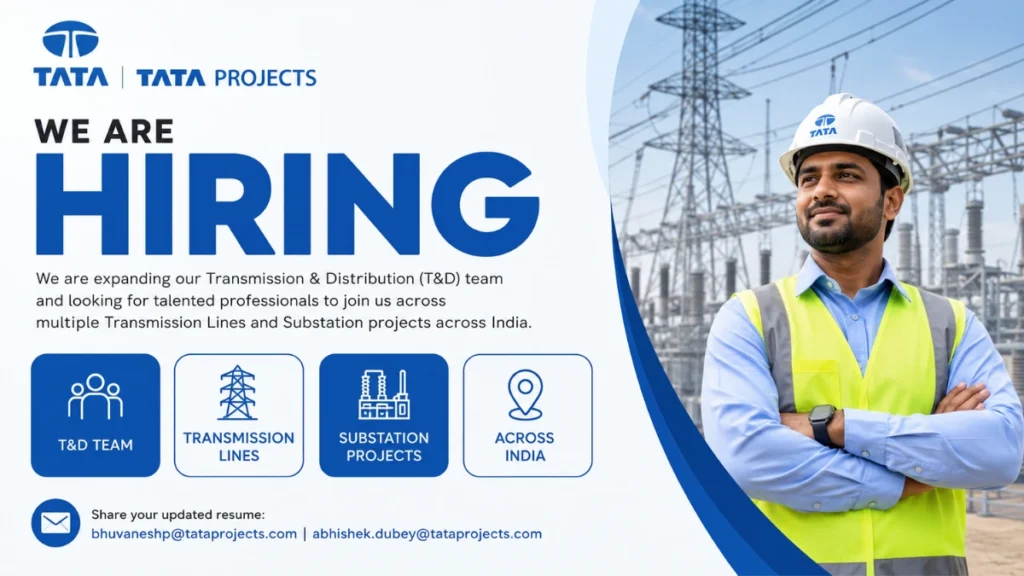 Tata Projects Recruitment 2026 for Transmission and Distribution T&D positions