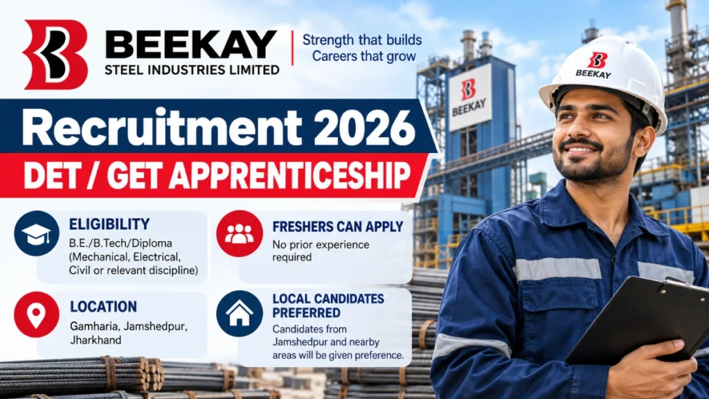 Beekay Steel Industries Recruitment 2026 DET GET Apprenticeship hiring