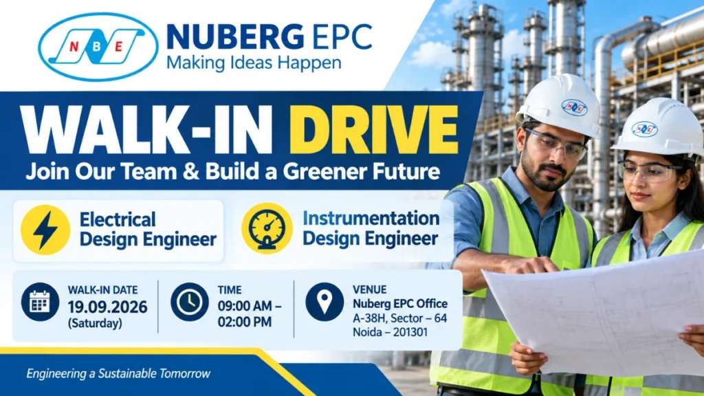 Nuberg EPC Recruitment 2026 walk-in drive for Electrical Design Engineer and Instrumentation Design Engineer