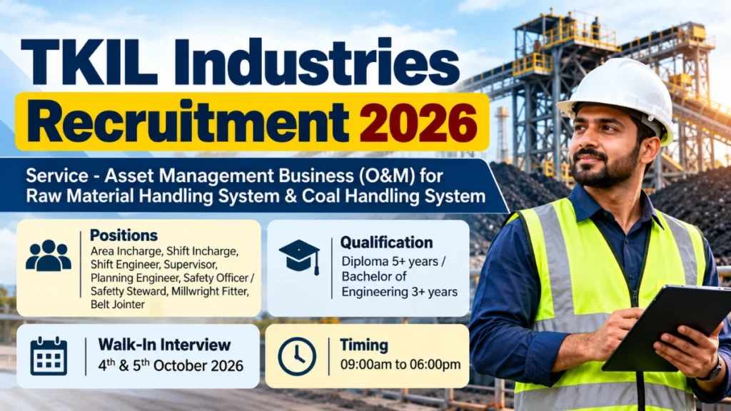 TKIL Industries Recruitment 2026